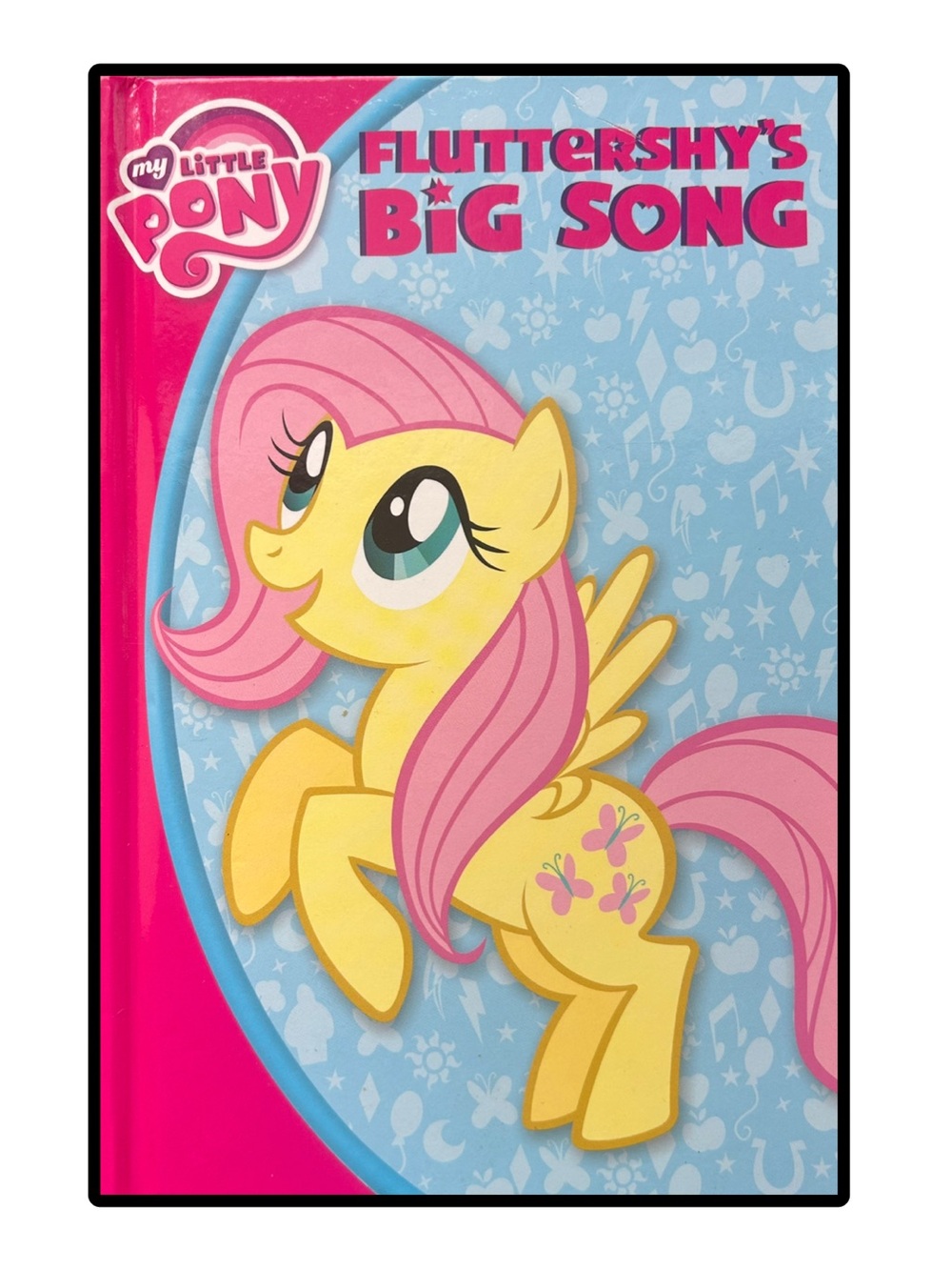 BUNDLE & SAVE🦄 My Little Pony Fluttershy’s
Big Song Hardcover